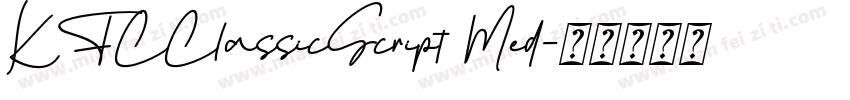 KFCClassicScript Med字体转换